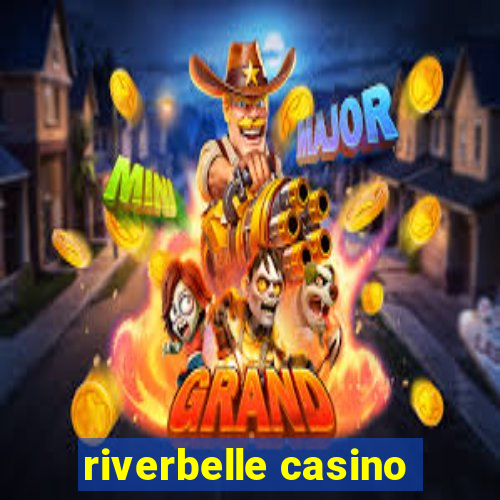 riverbelle casino