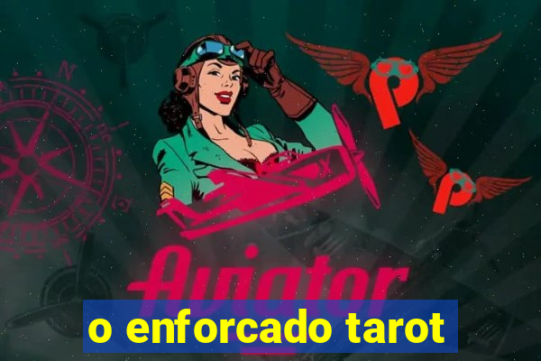 o enforcado tarot