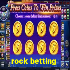 rock betting