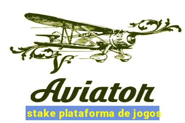 stake plataforma de jogos