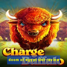 doom of egypt slot review