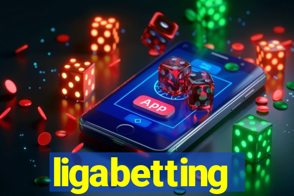 ligabetting