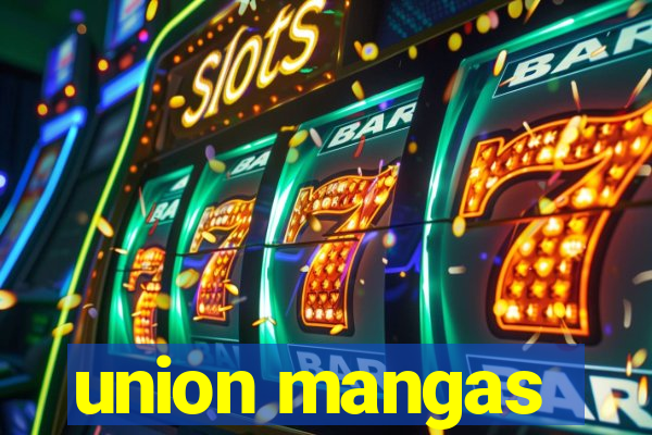 union mangas