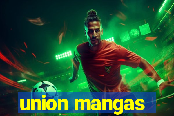 union mangas