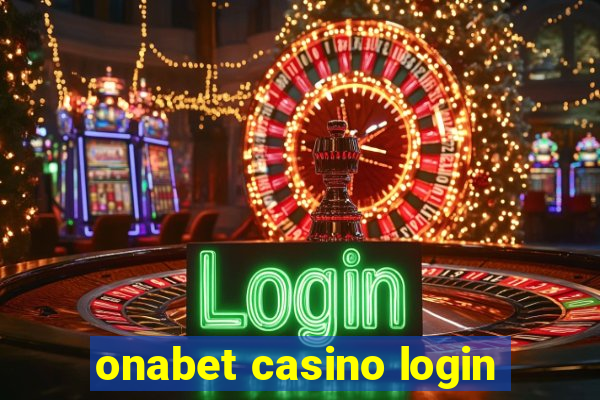 onabet casino login