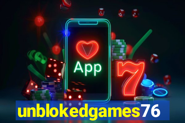 unblokedgames76