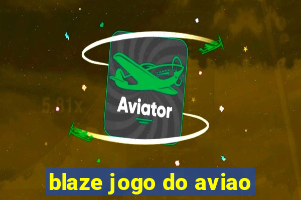 blaze jogo do aviao