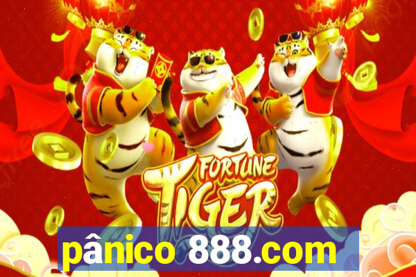 pânico 888.com