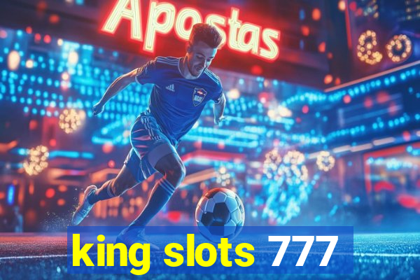 king slots 777