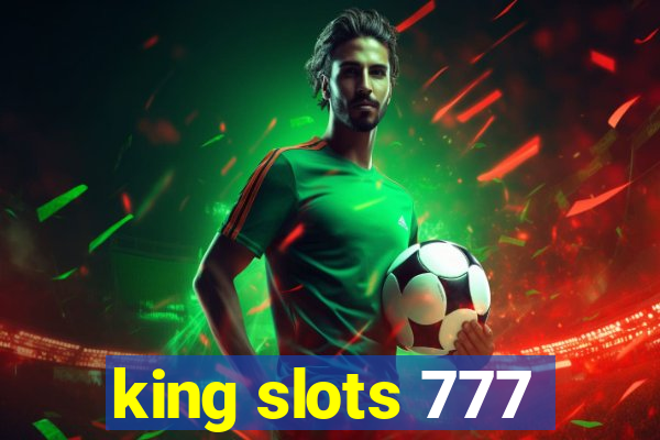 king slots 777