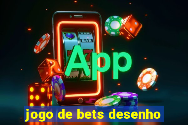 jogo de bets desenho