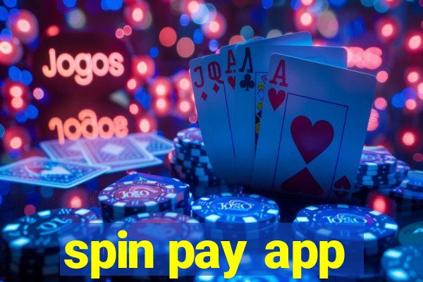 spin pay app