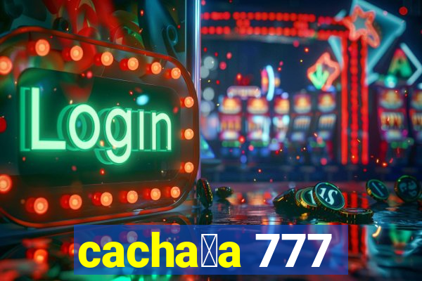 cacha莽a 777