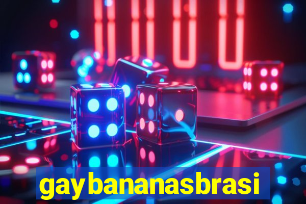 gaybananasbrasil