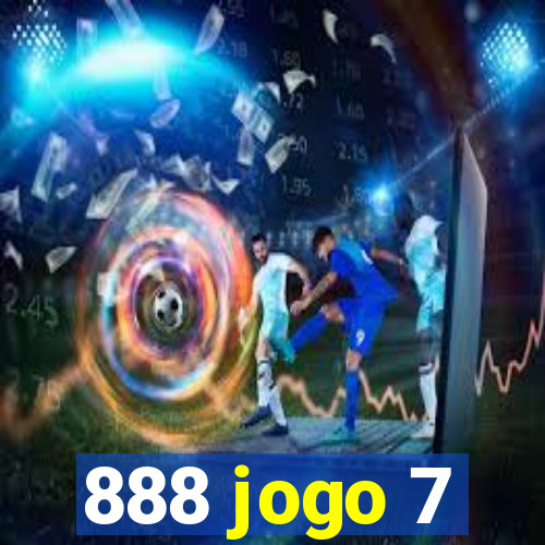 888 jogo 7