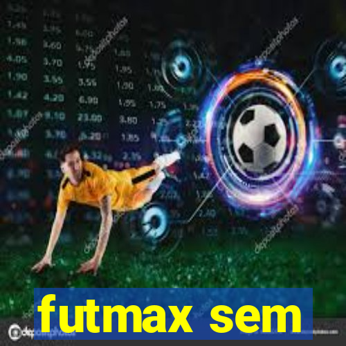 futmax sem