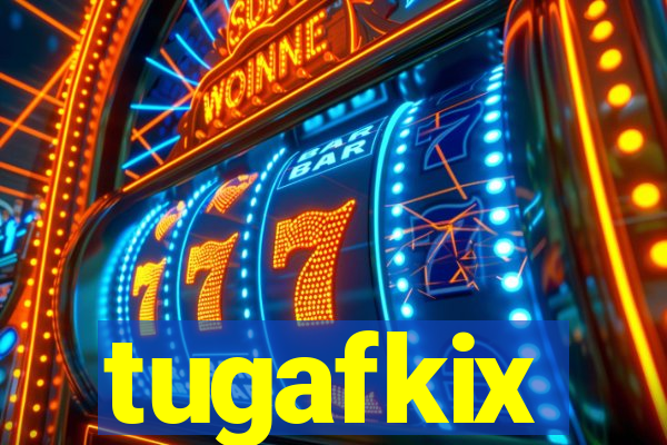 tugafkix