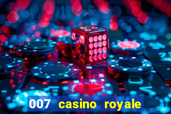 007 casino royale com legendas dublado via torret