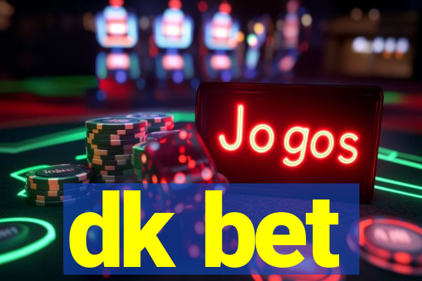 dk bet