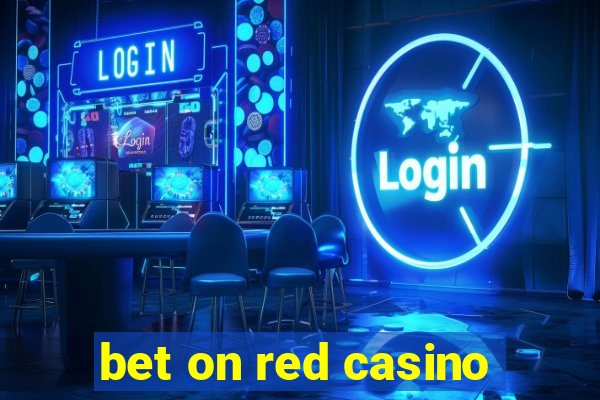 bet on red casino