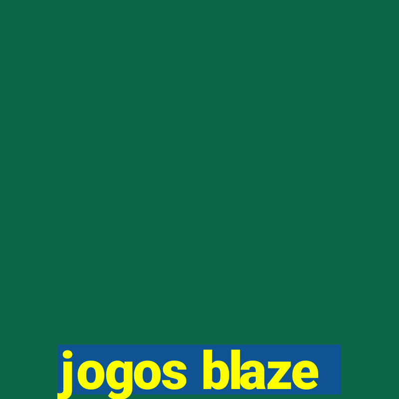 jogos blaze