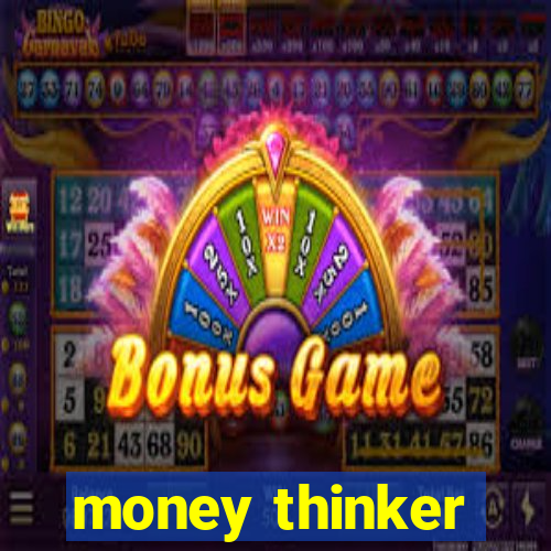 money thinker