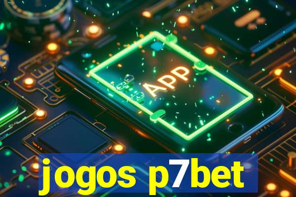 jogos p7bet