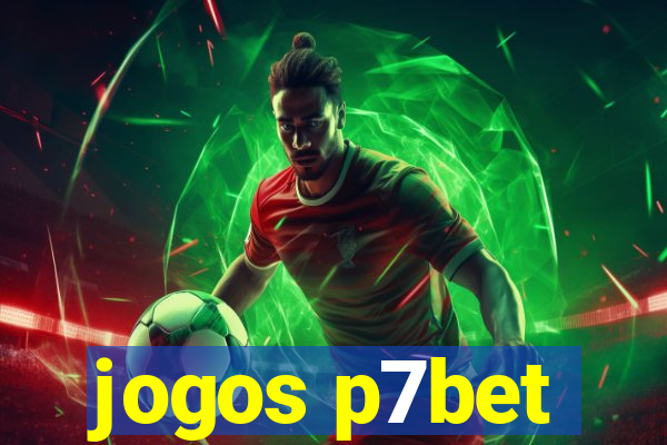 jogos p7bet