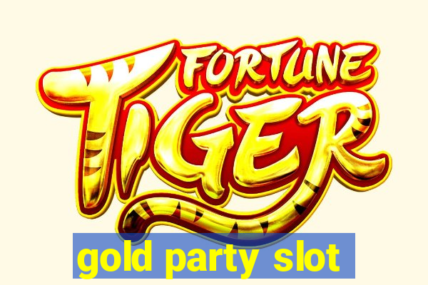 gold party slot