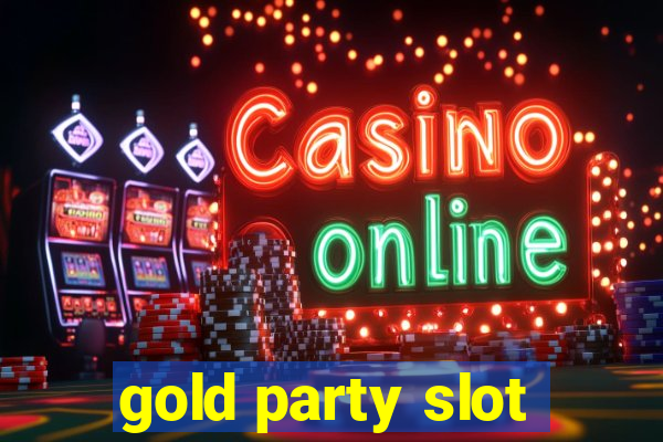 gold party slot