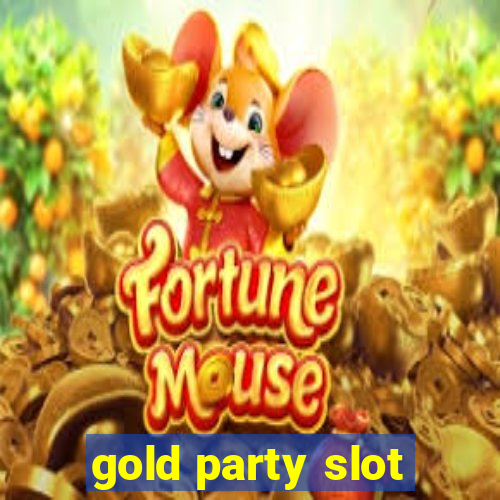 gold party slot