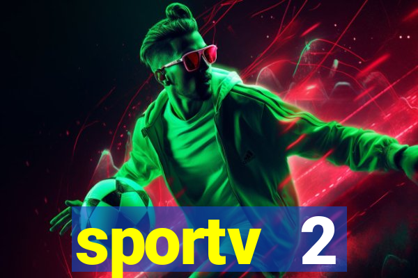 sportv 2 programação hoje