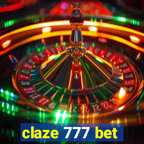 claze 777 bet