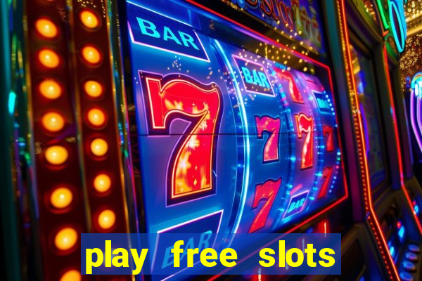 play free slots online no download