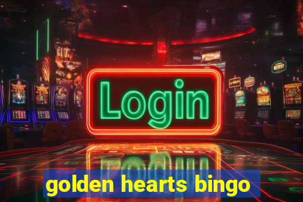 golden hearts bingo