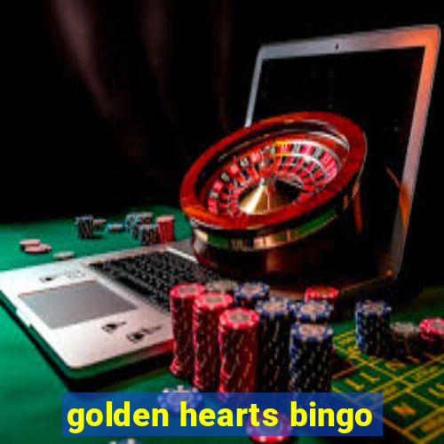 golden hearts bingo