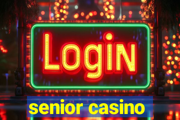 senior casino