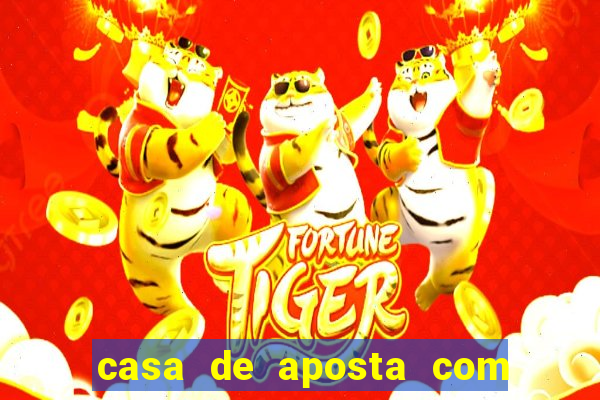 casa de aposta com 1 real