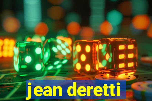 jean deretti