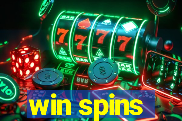 win spins