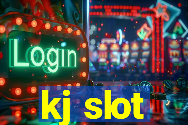 kj slot