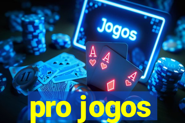 pro jogos