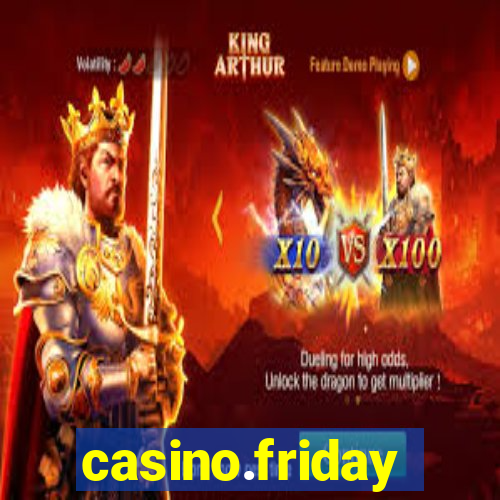 casino.friday