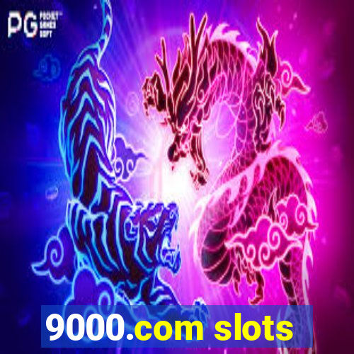 9000.com slots