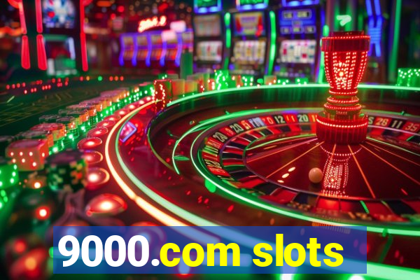 9000.com slots