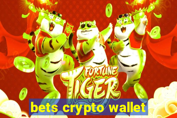 bets crypto wallet