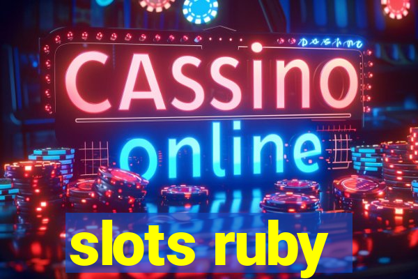 slots ruby