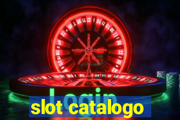 slot catalogo