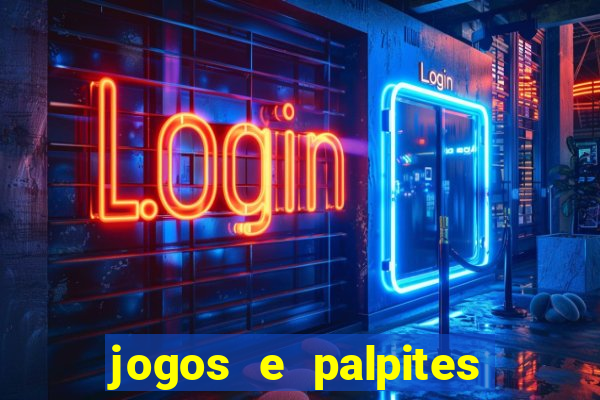 jogos e palpites de hoje