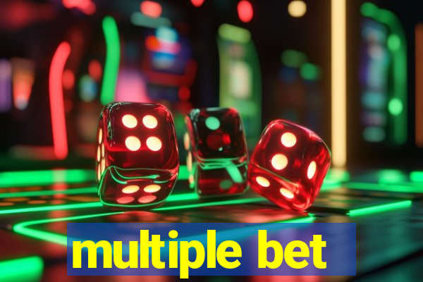 multiple bet